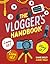 The Vlogger's Handbook: Love it! Live it! Vlog it!