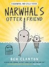 Narwhal's Otter Friend by Ben Clanton Narwhal's Otter Friend by Ben Clanton