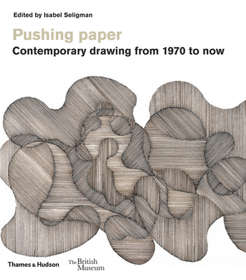 Pushing paper: Contemporary drawing from 1970 to now (British Museum, 11)