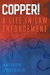 Copper!: A Life i...