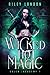 Wicked Hot Magic (Salem Aca...
