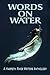 Words on Water