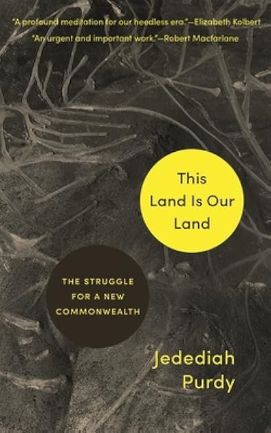 This Land Is Our Land: The Struggle for a New Commonwealth