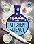 Experiment with Kitchen Science: Fun projects to try at home (STEAM Ahead)