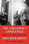 The Sorcerer's Apprentice: A Memoir of Picasso, Provence, and Douglas Cooper The Sorcerer's Apprentice: A Memoir of Picasso, Provence, and Douglas Cooper