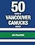 50 Years of Vancouver Canuc...