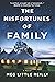 The Misfortunes of Family by Meg Little Reilly