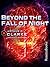 Beyond the Fall of Night