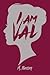 I am Val