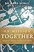 On Mission Together: Integr...