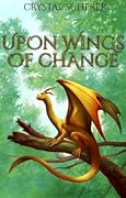 Upon Wings of Change