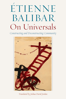 On Universals: Constructing and Deconstructing Community (Hardcover)