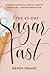 The 40-Day Sugar Fast: Wher...