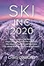 Ski Inc. 2020: Alterra Counters Vail Resorts; Mega-Passes Transform the Landscape; The Industry Responds and Flourishes. for Skiing? a North American Renaissance.