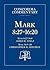 Mark 8:27 - 16:20 - Concordia Commentary