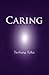 Caring
