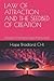 Law of Attraction and the Seedbed of Creation: Shifting into Your Allowing Frequency to Discover the Best Version of Yourself! (Hope Bradford CHt's Science-Based LOA Hypnosis & Client Case Histories)