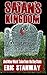 Satan's Kingdom: ...And Oth...