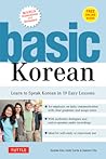 Basic Korean: Learn to Speak Korean in 19 Easy Lessons (Companion Online Audio and Dictionary)
