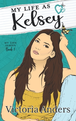 My Life as Kelsey (Paperback)