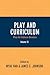 Play and Curriculum: Play &...