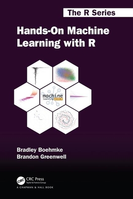 Hands-On Machine Learning with R (Hardcover)