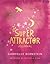 Super Attractor: Journal