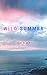 Wild Summer by Suki Fleet