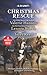 Christmas Rescue (K-9 Unit)