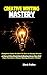 Creative Writing Mastery: C...