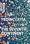 Yedinci Kıta by Bige Örer