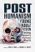 Posthumanism in Young Adult Fiction by Anita Tarr