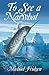 To See a Narwhal