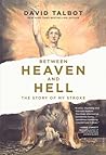 Between Heaven and Hell: The Story of My Stroke