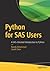 Python for SAS Users: A SAS...