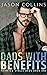 Dads With Benefits (Fairview Single Dads, #1)