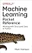 Machine Learning Pocket Reference by Matt Harrison