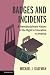 Badges and Incidents: A Tra...