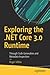 Exploring the .Net Core 3.0 Runtime: Through Code Generation and Metadata Inspection
