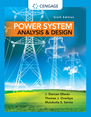 Power System Analysis and Design (MindTap Course List)