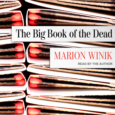 The Big Book Of The Dead Marion Winik
