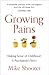 Growing Pains: Making Sense of Childhood – A Psychiatrist’s Story
