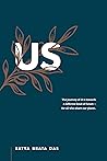Us by Satya Das Us by Satya Das