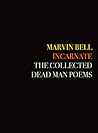 Incarnate by Marvin Bell