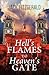 Hell's Flames to Heaven's G...