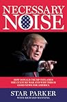 Necessary Noise: How Donald Trump Inflames the Culture War and Why This Is Good News for America