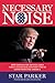 Necessary Noise by Star Parker