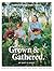 Grown & Gathered: Tradition...