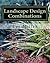Landscape Design Combinations