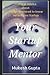 Your Startup Mentor: Practical advice about things you need to know before you startup